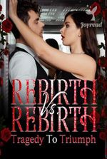 Rebirth vs. Rebirth: Tragedy to Triumph