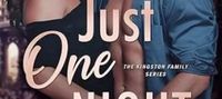 Just One Night (The Kingston Family Book 1)